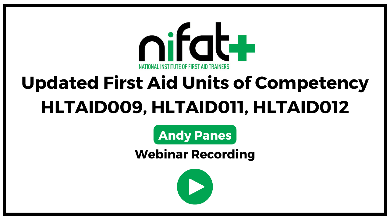 Updated First Aid Units of Competency HLTAID009, HLTAID011, HLTAID012