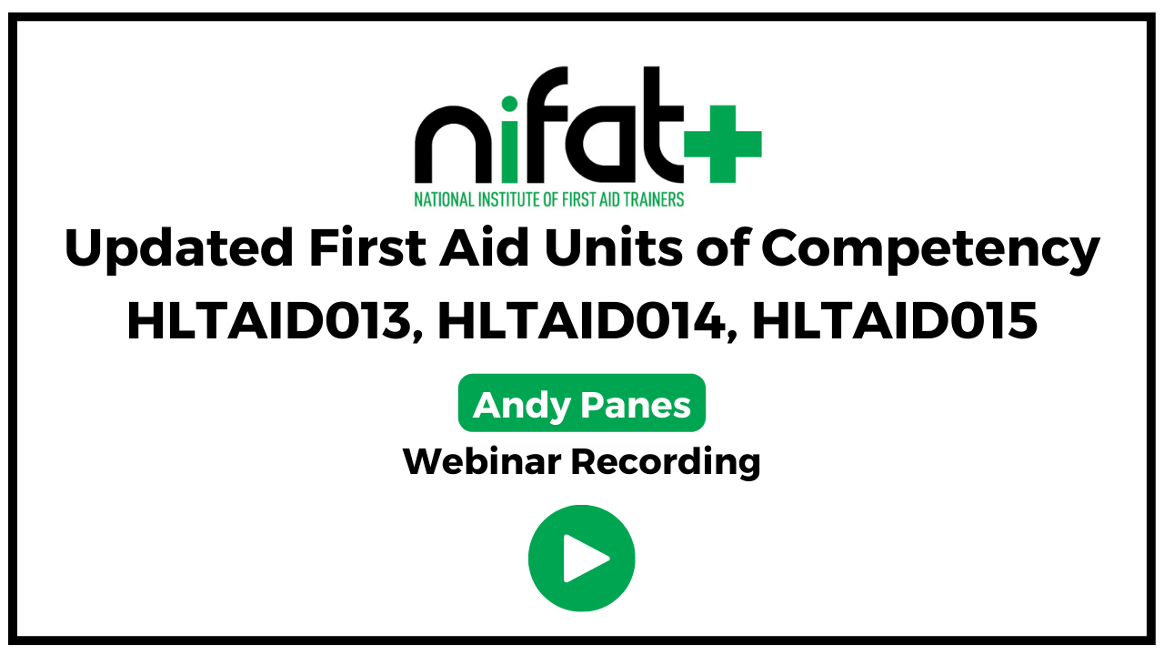 Updated First Aid Units of Competency HLTAID013, HLTAID014, HLTAID015